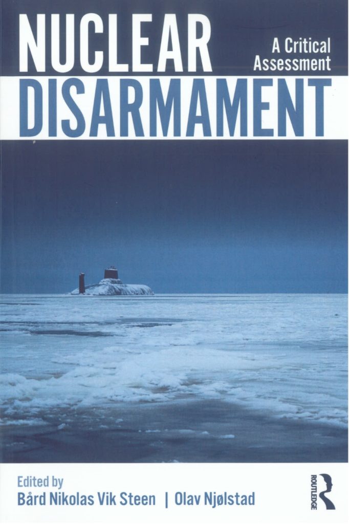 Nuclear Disarmerment - A Critcal Assessment
